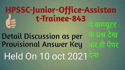HPSSC-Junior-Office-Assistant-Trainee-843- prepare together- Questions Answers-Provisonal Answerkey