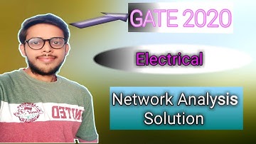 GATE 2020 (EE) Network Analysis Solution
