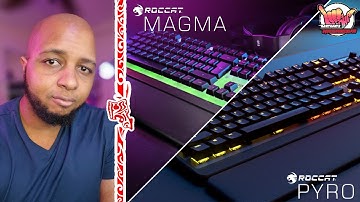 ROCCAT Pyro and Magma Keyboard Review | Mechanical or Membrane?
