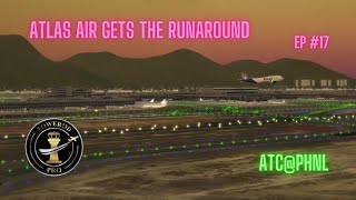 Atlas Air Gets The Runaround | Tower!3D Pro @ PHNL EP #17