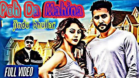 Poh da mahina | Shehnaaz gill | jindu bhullar | new full punjabi song | 2018