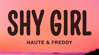 Download lagu Haute & Freddy - Shy Girl (Lyrics)