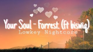 Your Soul - Forrest × Nightcore