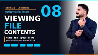 Linux for Beginners | Lecture 8: Viewing File Contents head, tail, grep & more Complete Linux Course