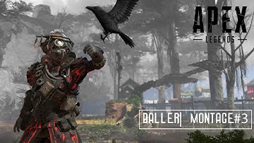 Baller| Apex Legend Montage #3