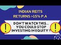 What is REIT return? What is best REIT India? Why Nifty when REIT safer, tax-efficient. Embassy REIT