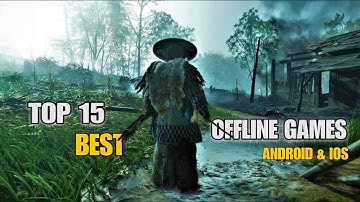 Top 15 Best Offline Games For Android & iOS in 2025 | Best Offline Games Android