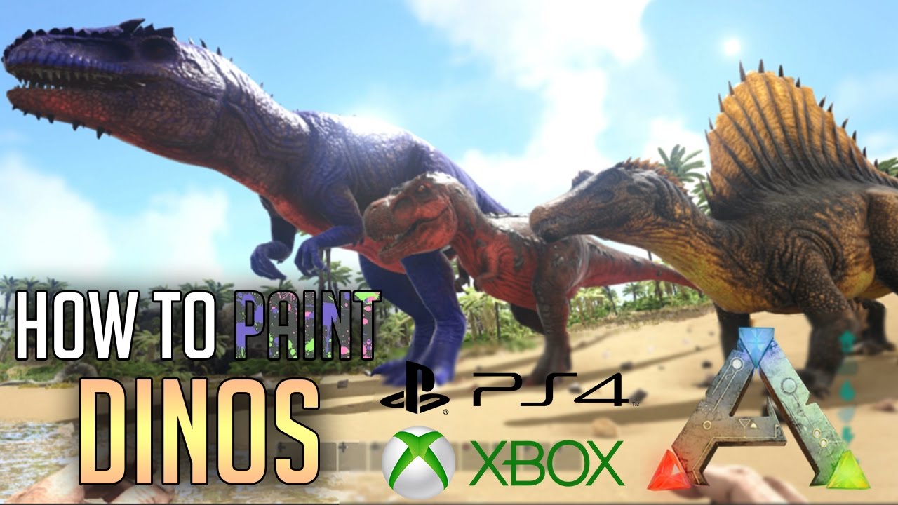 How To Use Spray Paint On Ark Xbox One View Painting