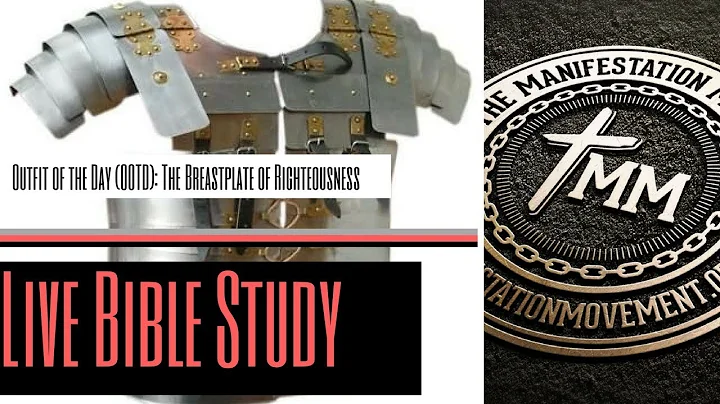 Live Bible Study: Outfit of the Day Part 2 (Breastplate of Righteousness)