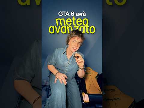 Il nuovo sistema METEO di GTA6
