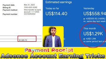 Adsense Loading Payment Receipt | Adsense Account Earning Tricks 2023 New Tricks High Cpc