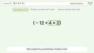 Master Order of Operations: Solve (-12+4*2)
