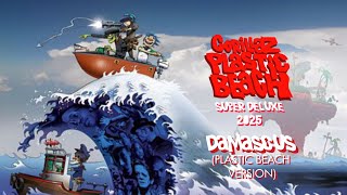 Gorillaz - Damascus Feat. Yasiin Bey \u0026 Omar Souleyman [Plastic Beach Edit]