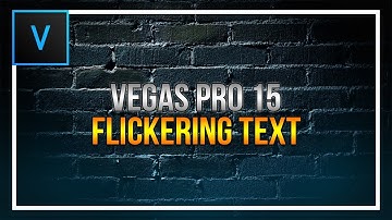 How To: Create Flickering Text in Vegas Pro 15