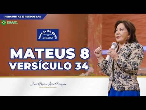 Mateus 8 Versículo 34 (Português do Brasil) – Ir. Maria Luisa Piraquive
