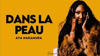 Aya Nakamura - Dans la peau (paroles) | Destinée Supremacy