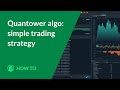 Quantower Algo. Simple trading strategy