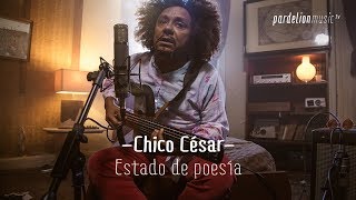 Chico César - Estado de poesia (4K) (Live on PardelionMusic.tv) chords