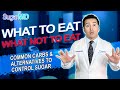 What to eat & What NOT to eat for diabetes? DIABETES TIPS!