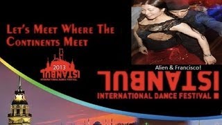 Alien Ramirez & Francisco Vazquez - 2Nd Istanbul Dance Festival 2013 Salsa Social Dancing