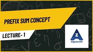 01  Prefix Sum | Range Query Optimization | AlgoZenith DSA Lecture