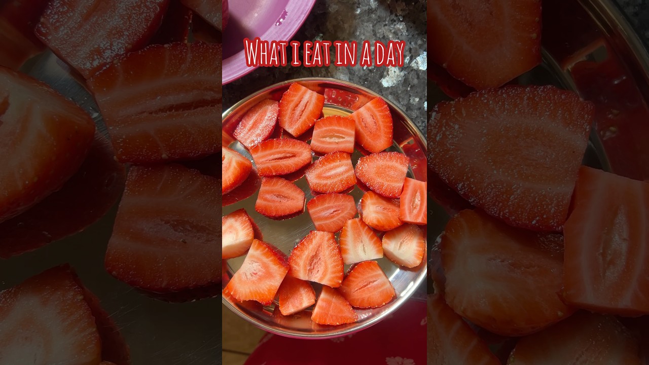 What I Eat In A Day🍓 