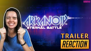Arkanoid TRAILER REACTION!