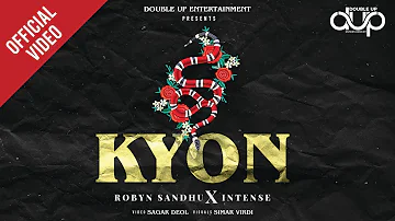 Kyon | Robyn Sandhu | Intense | New Punjabi Songs 2021