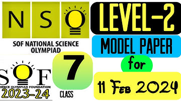 NSO Level 2 Class 7 Question Paper with Explanation |SOF science Olympiad exam level 2 paper Grade 7