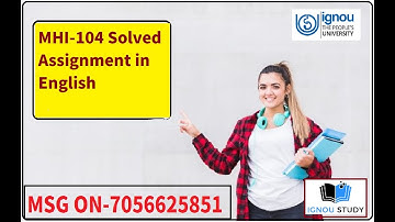 MHI 104 Solved Assignment 2024-25 || MHI-104 solved assignment in ENGLISH ||