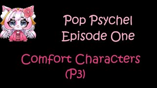 Emotional Safety In Fiction - An Ysis Of Comfort Characters - Episode 001 Part 3