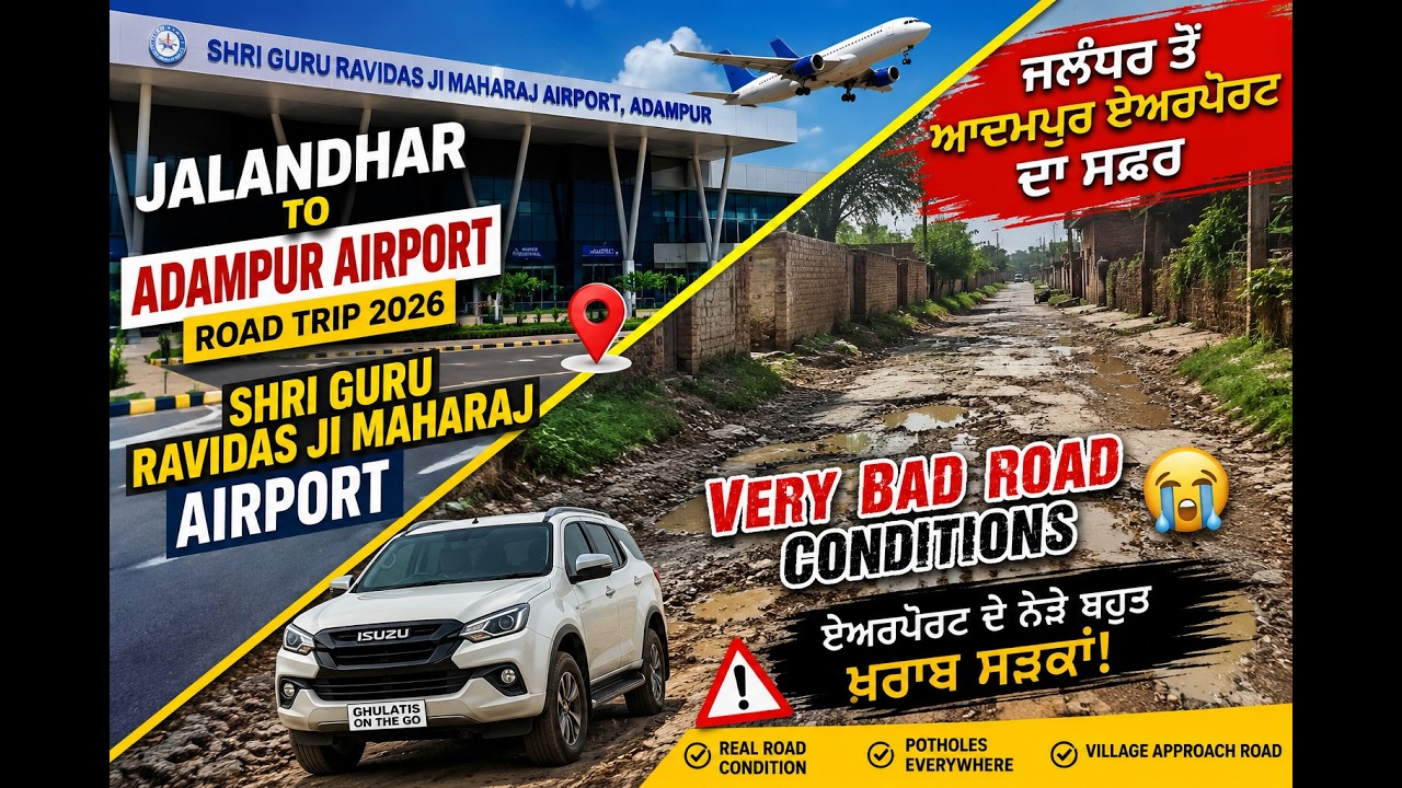 Jalandhar to Adampur Airport: A Detailed Road Condition Report