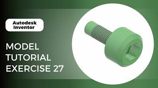 Famous Autodesk Inventor Exercise 27 Tutorial | Step-by-Step Beginner Practice (2026) Wealth