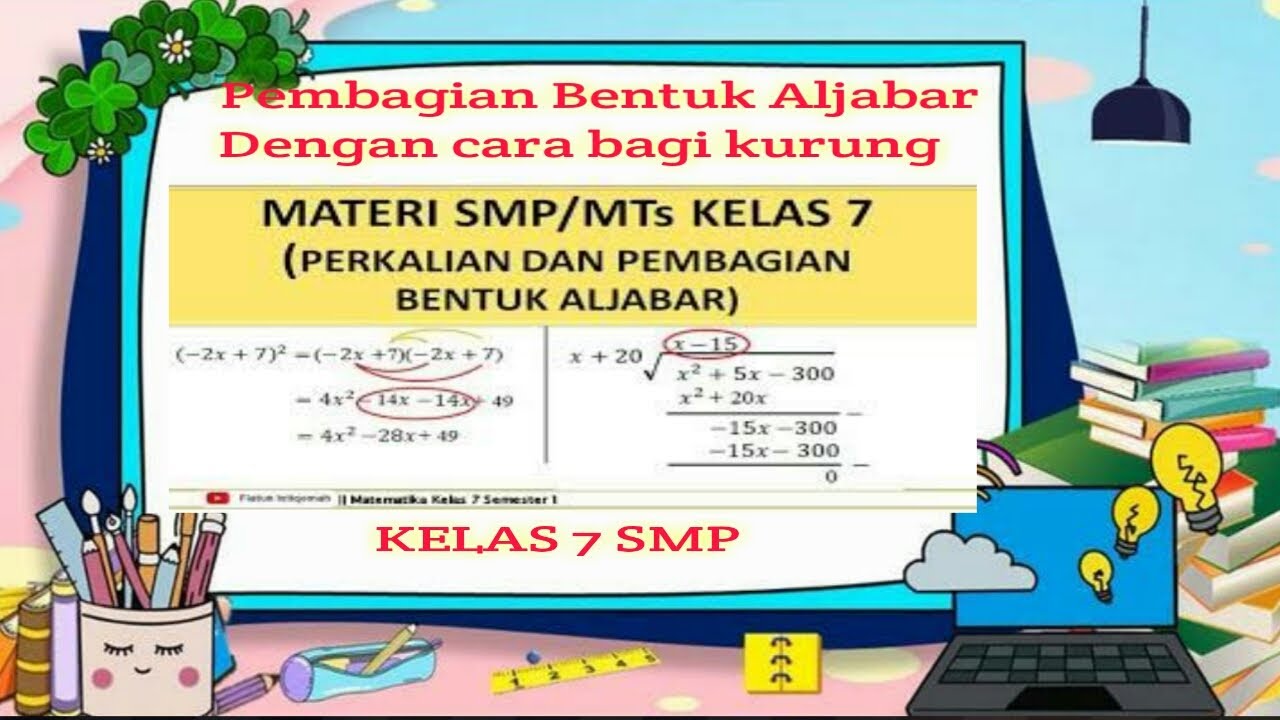 pembagian bentuk aljabar dengan cara bagi kurung YouTube pembagian bentuk aljabar dengan cara bagi kurung YouTube