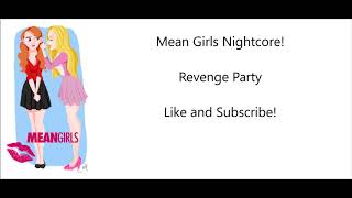 Revenge Party~Mean Girls~Nightcore