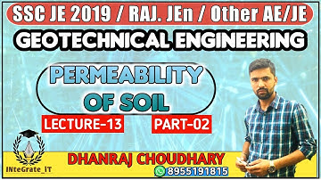 GEOTECHNICAL ENGG: LEC-13 PERMEABILITY OF SOIL part-2 SSC JE/RSMSSB JE/UPPSC AE: By DHANRAJ SIR