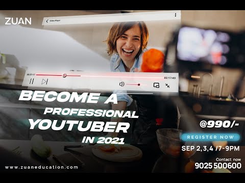 Become a Professional YouTuber in 2021 | Zuan Education | Webinar - video from Zuan Education