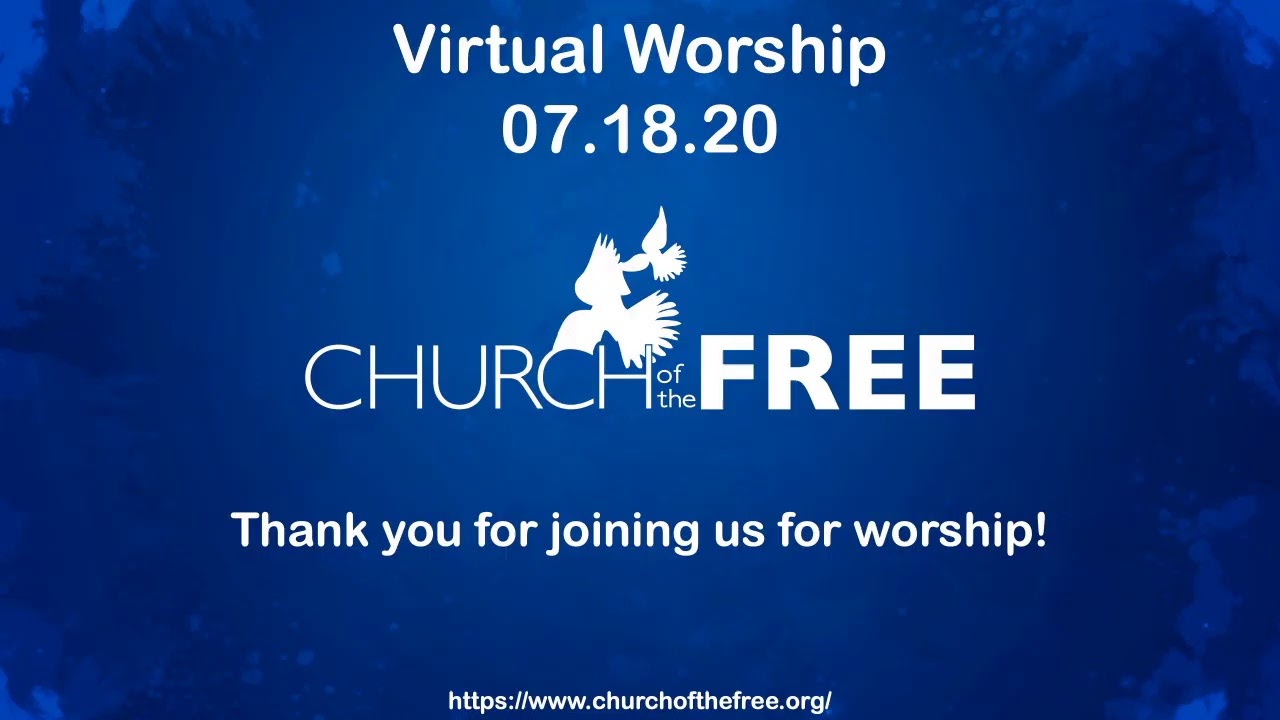 COTF Virtual Worship 07-18-20