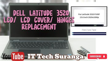 Dell Latitude 3520 - Display | LCD Back cover | Hinges | Front Bizzel Cover Replacement