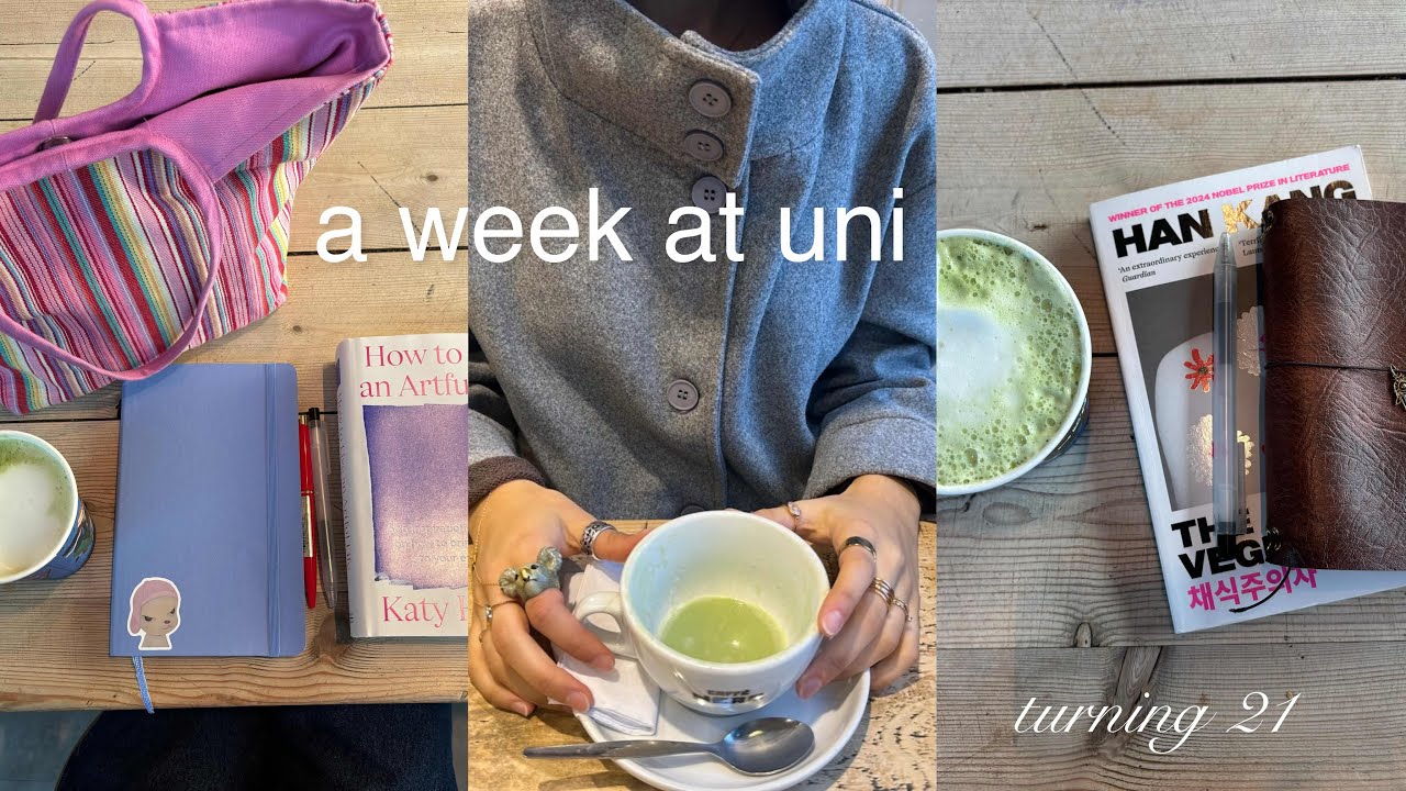 i turned 21 | a week at uni