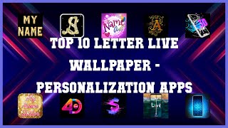Top 10 Letter Live Wallpaper Android Apps screenshot 3