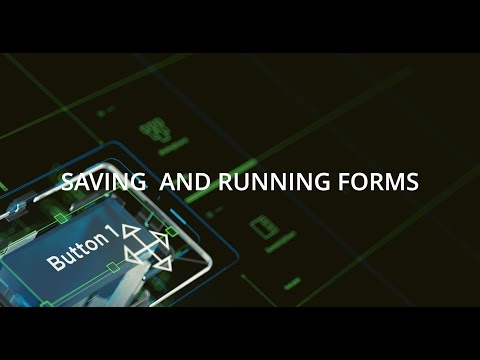 Saving and running forms