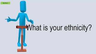 What Is Your Ethnicity?