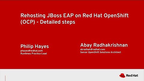 Re host JBoss EAP on OpenShift Container Platform(OCP) - Detailed steps