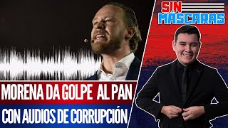 #SinMáscaras | SALE AUDIO: Se HUNDE el PAN y TABOADA con NUEVO AUDIO que REVELA CORRUPCIÓN