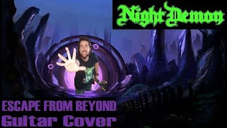 NIGHT DEMON - &quot;Escape From Beyond&quot; Guitar Cover