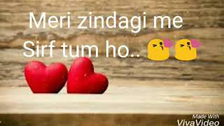 meri zindagi me sirf tum ho💑💏