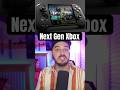 The Next Generation Of Xbox!