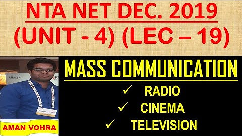 Mass Communication RADIO CINEMA TELEVISION unit 4 Lec 19 ugc net 2019