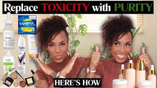 I'm 47 This Changed my HEALTH - Toxic Product Replacements